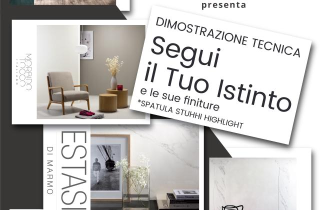 Dimostrazione Tecnica - Segui il tuo istinto e le sue finiture - Giorgio Graesan